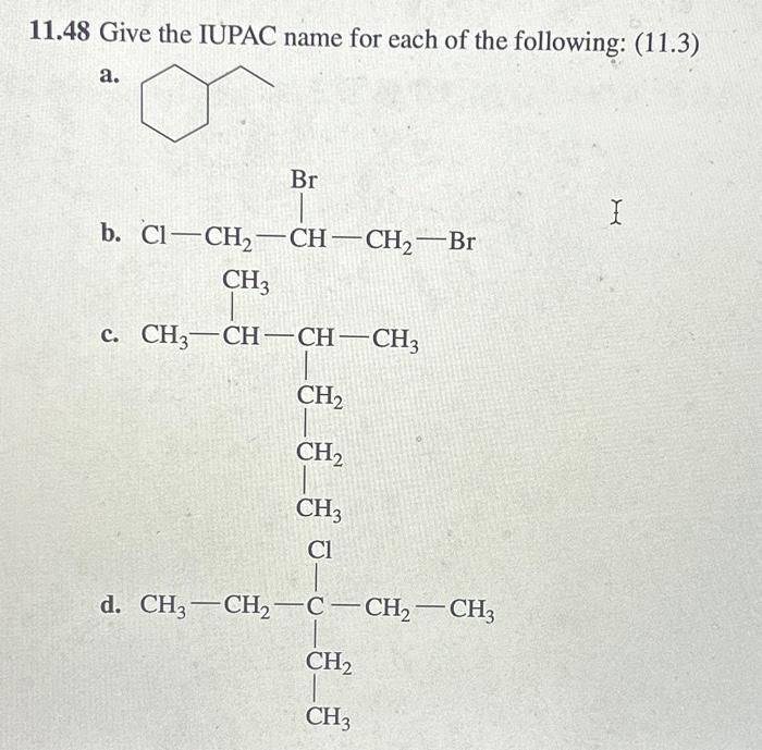 Solved 11 48 Give The IUPAC Name For Each Of The Following Chegg Com   Image