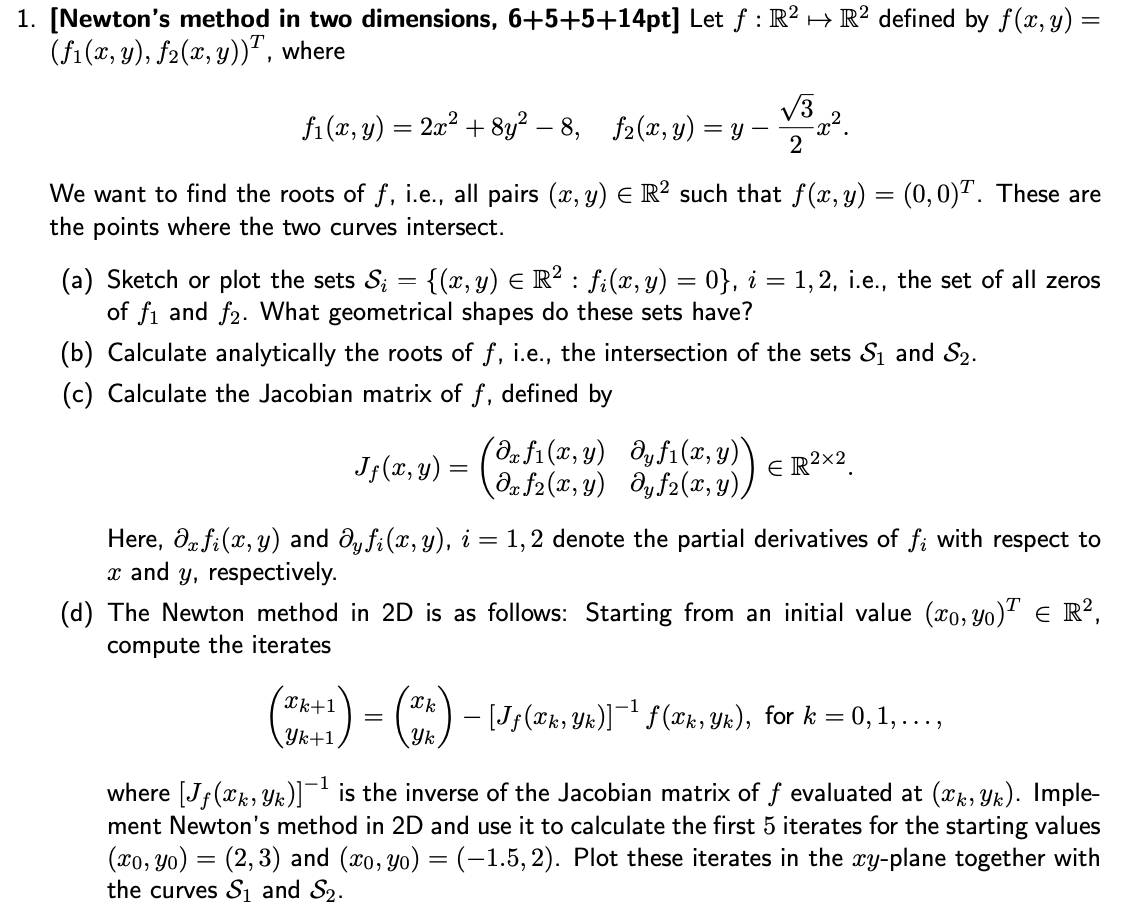 Solved [newtons Method In Two Dimensions 6 5 5 14pt] ﻿let