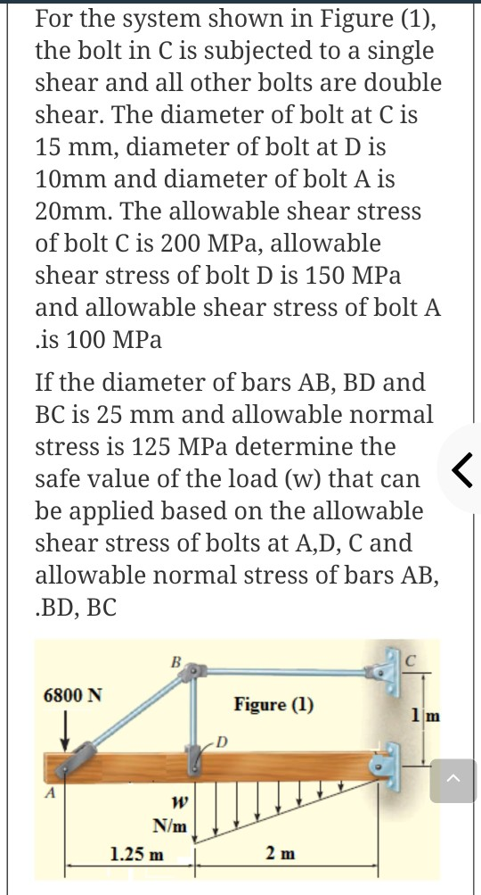 Solved For the system shown in Figure (1), the bolt in C is | Chegg.com
