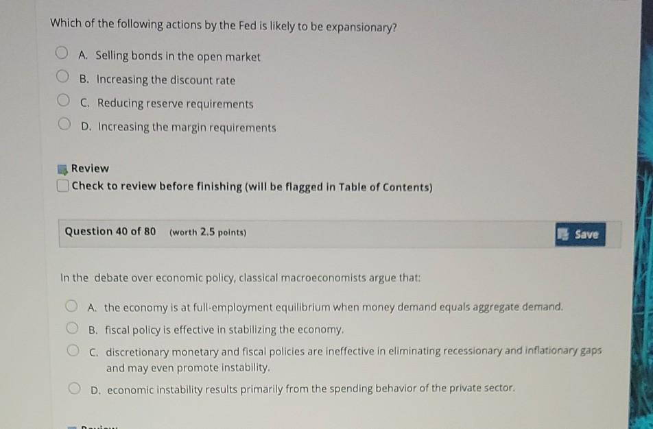 Solved Which of the following actions by the Fed is likely | Chegg.com