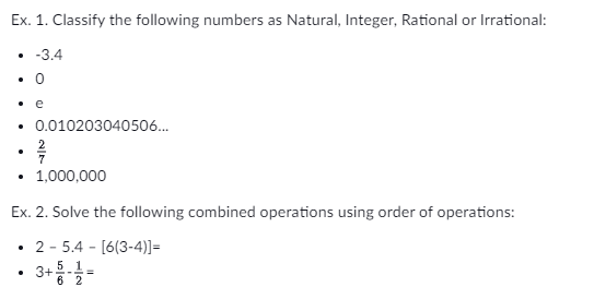 Solved Ex. 1. ﻿Classify the following numbers as Natural, | Chegg.com