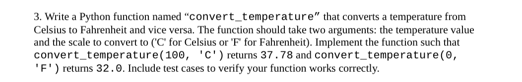 Solved Write a Python function named "convert_temperature" | Chegg.com