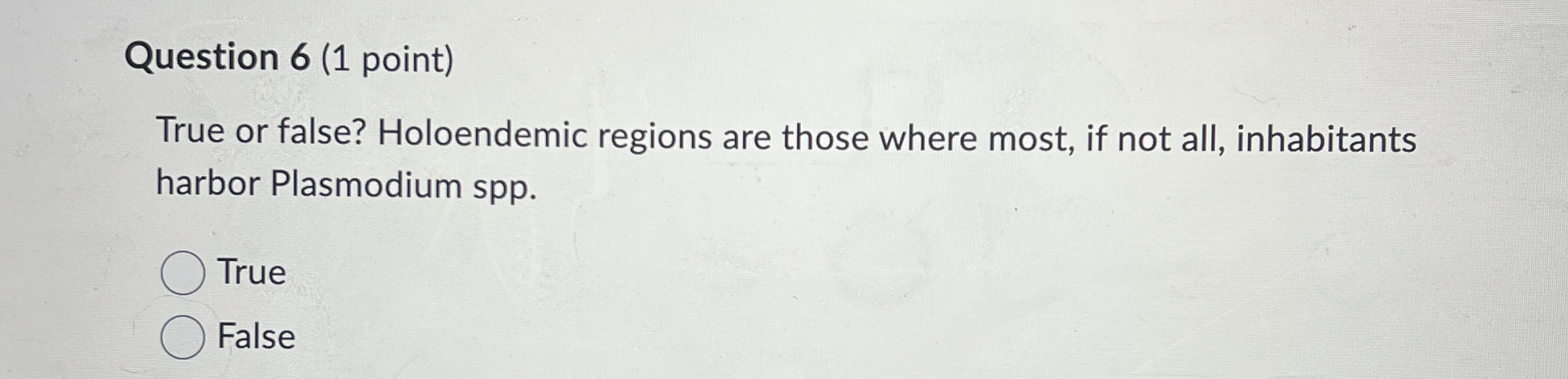 Solved Question 6 (1 ﻿point)True or false? Holoendemic | Chegg.com