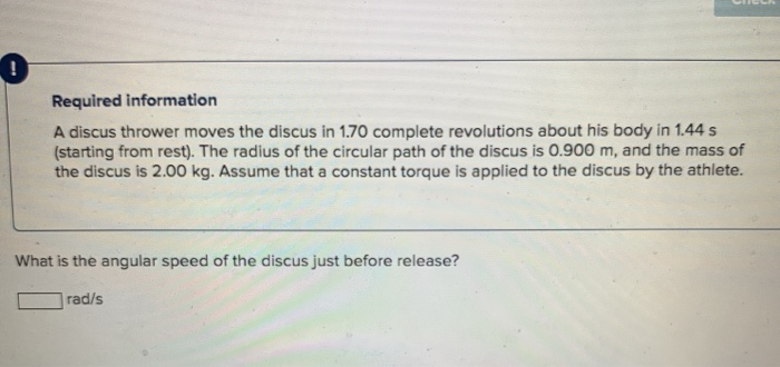 Solved Required information A discus thrower moves the | Chegg.com