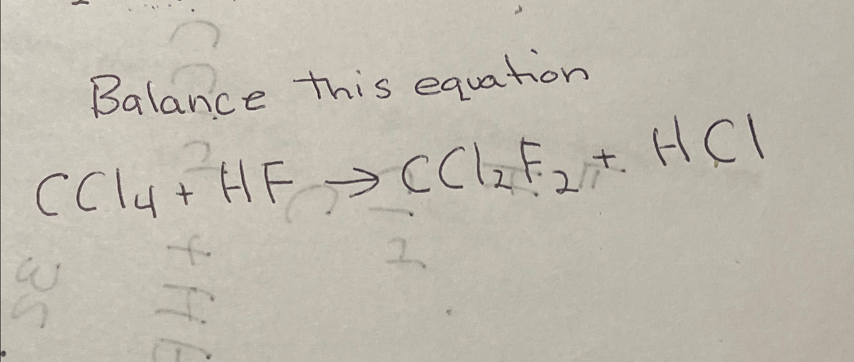 Solved Balance this equationCCl4+HF→CCl2F2+HCl | Chegg.com