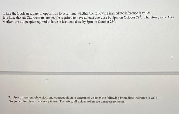 Solved 6. Use the Boolean square of opposition to determine | Chegg.com