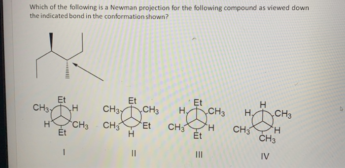 Solved Which of the following is a Newman projection for the | Chegg.com