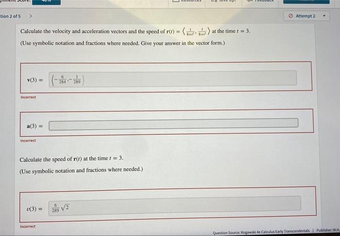 Solved Calculate the velocity and acceleration vectors and | Chegg.com