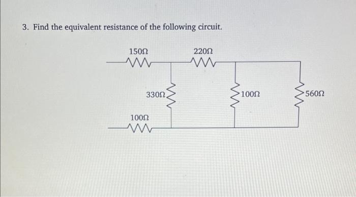 [solved] Find The Equivalent Resistance Of The Following Ci