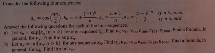 Solved Consider The Following Four Sequences: NTE (), Bn = 2 | Chegg.com