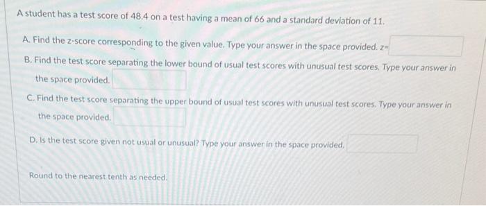 Solved A student has a test score of 48.4 on a test having a | Chegg.com