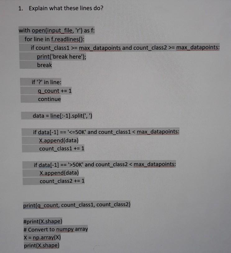 Solved 1. Explain what these lines do? with open(input_file, | Chegg.com