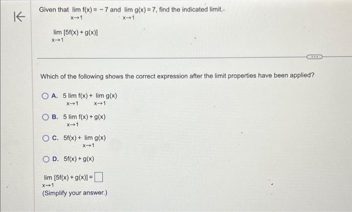 Solved K Given That Lim F(x) = -7 And Lim G(x) = 7, Find The | Chegg.com