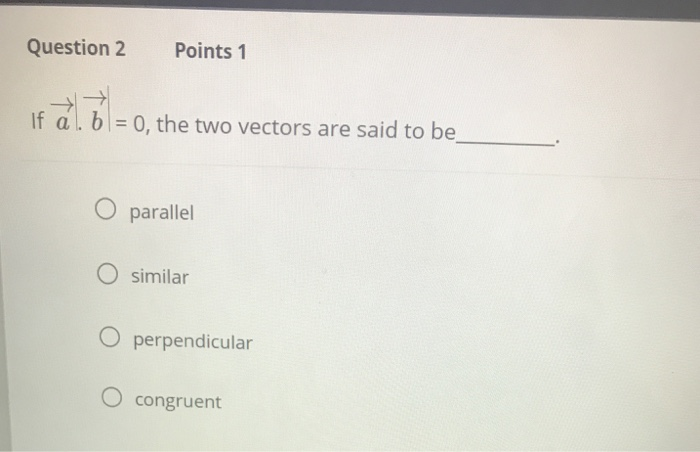 Solved Question 1 Points 3 Find The Angle Between The Vec Chegg Com