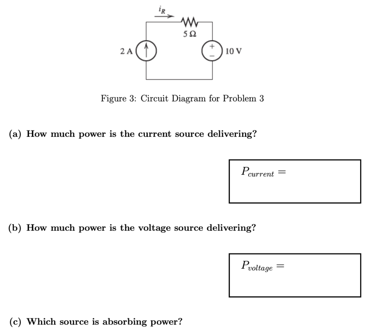 Solved Figure 3: Circuit Diagram for Problem 3(a) ﻿How much | Chegg.com