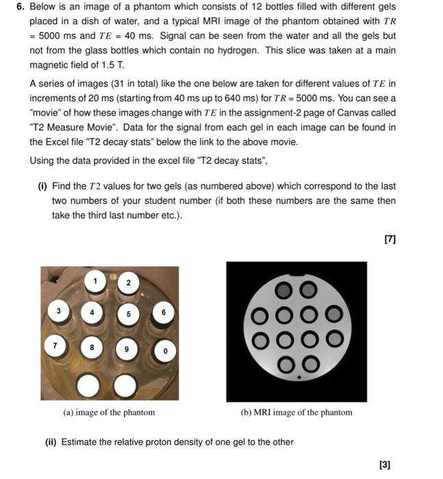 Solved 6. Below is an image of a phantom which consists of | Chegg.com