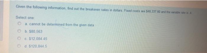Solved Given the following information, find out the | Chegg.com