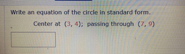 Solved Write an equation of the circle in standard form. | Chegg.com