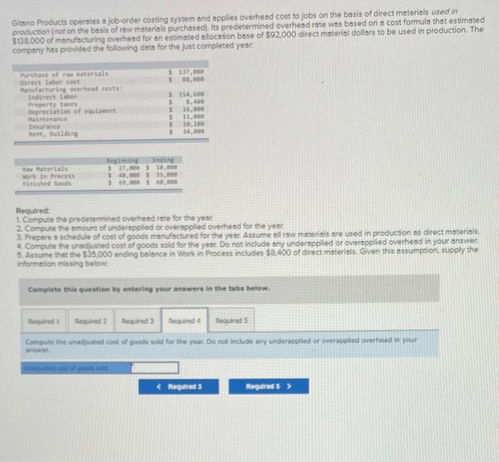 Solved Gitano Products operes o job-order costing system and | Chegg.com