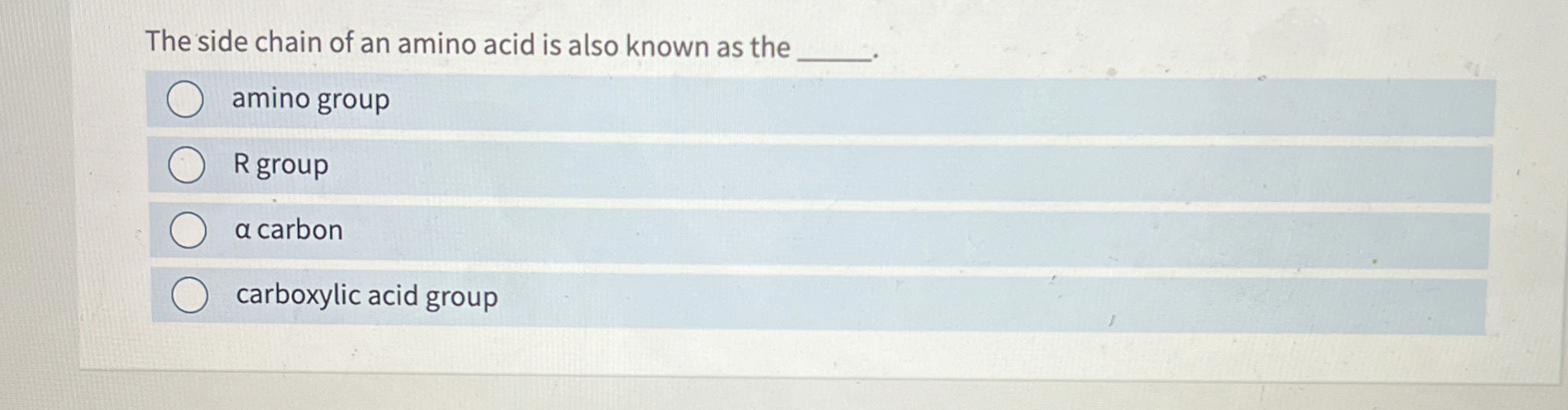 Solved The side chain of an amino acid is also known as | Chegg.com