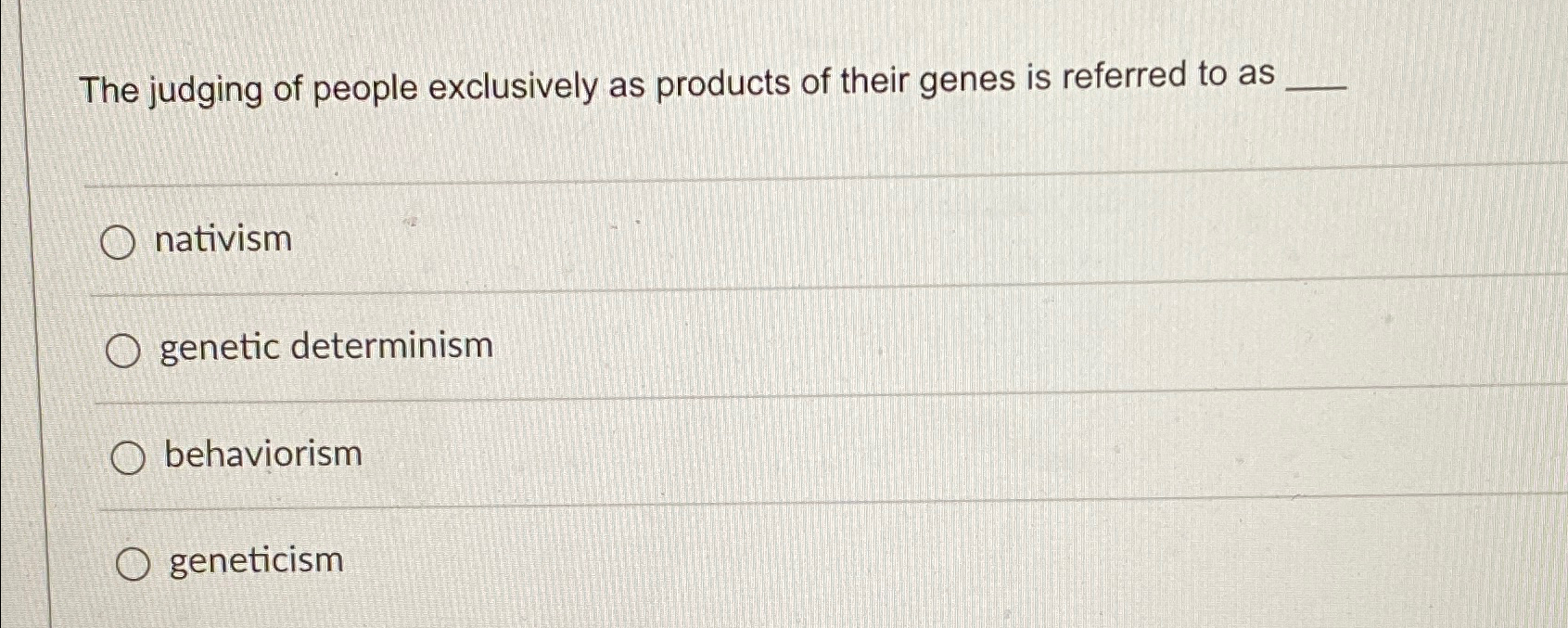 Solved The judging of people exclusively as products of | Chegg.com