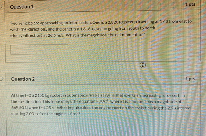 Solved 1 pts Question 1 Two vehicles are approaching an | Chegg.com