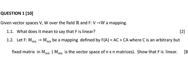 Solved QUESTION 1 [10] Given vector spaces V, W over the | Chegg.com