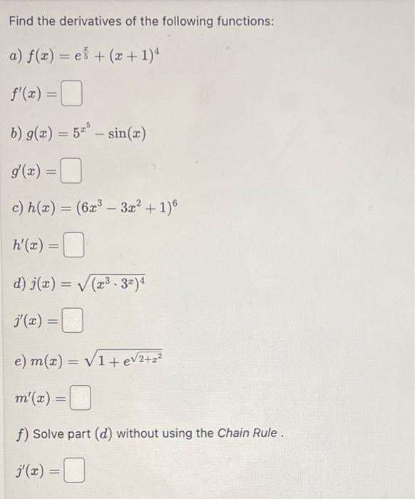 Solved Find the derivatives of the following functions: a) | Chegg.com