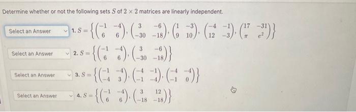 Solved Determine whether or not the following sets S of 2×2 | Chegg.com