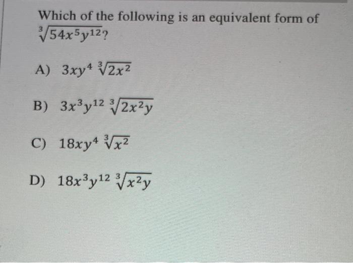 Solved Which of the following is an equivalent form of | Chegg.com