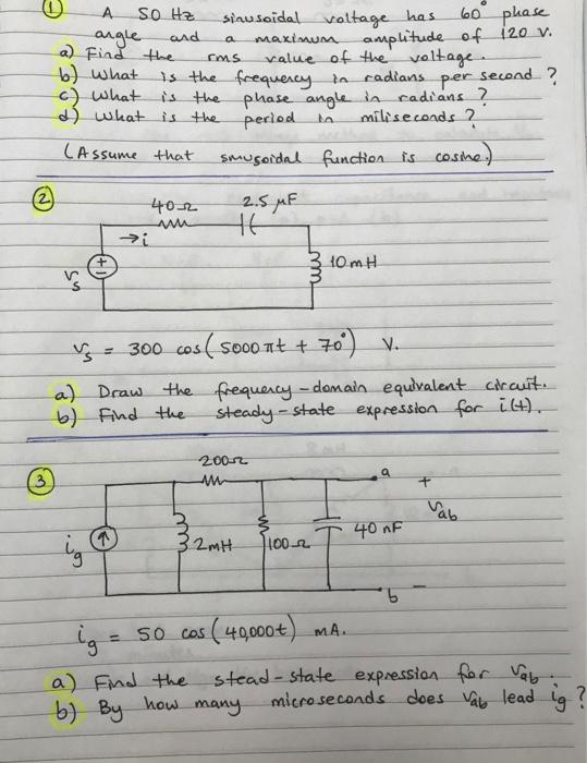Solved voltage has angle a A SO Hz sinusoidal 60 phase and | Chegg.com