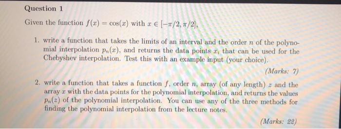 Solved Question 1 Given the function () = cos(x) with x € | Chegg.com