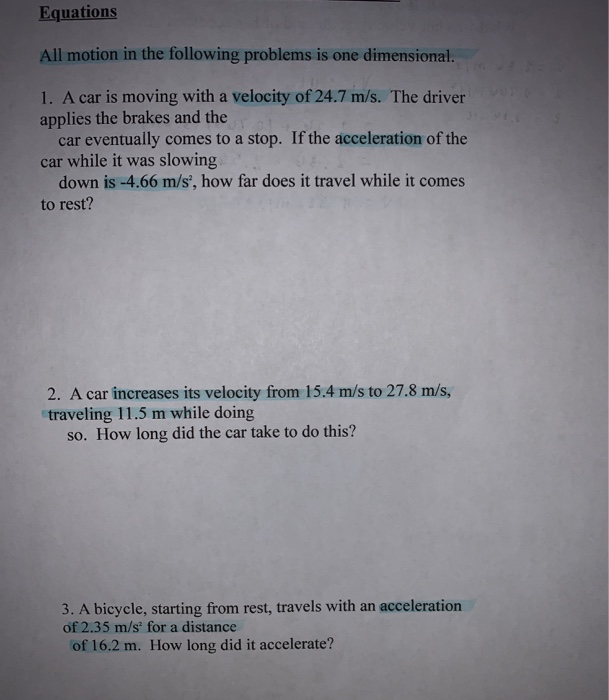 Solved Equations All motion in the following problems is one | Chegg.com