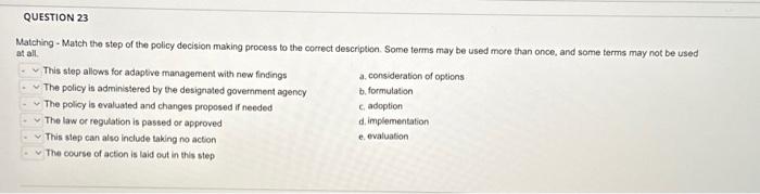 Solved Matching - Match the step of the policy decision | Chegg.com