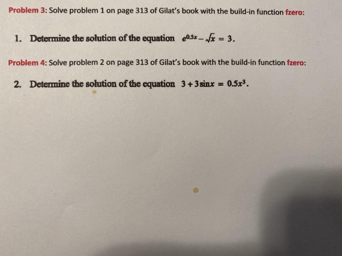 Solved Problem 3: Solve problem 1 on page 313 of Gilat's | Chegg.com