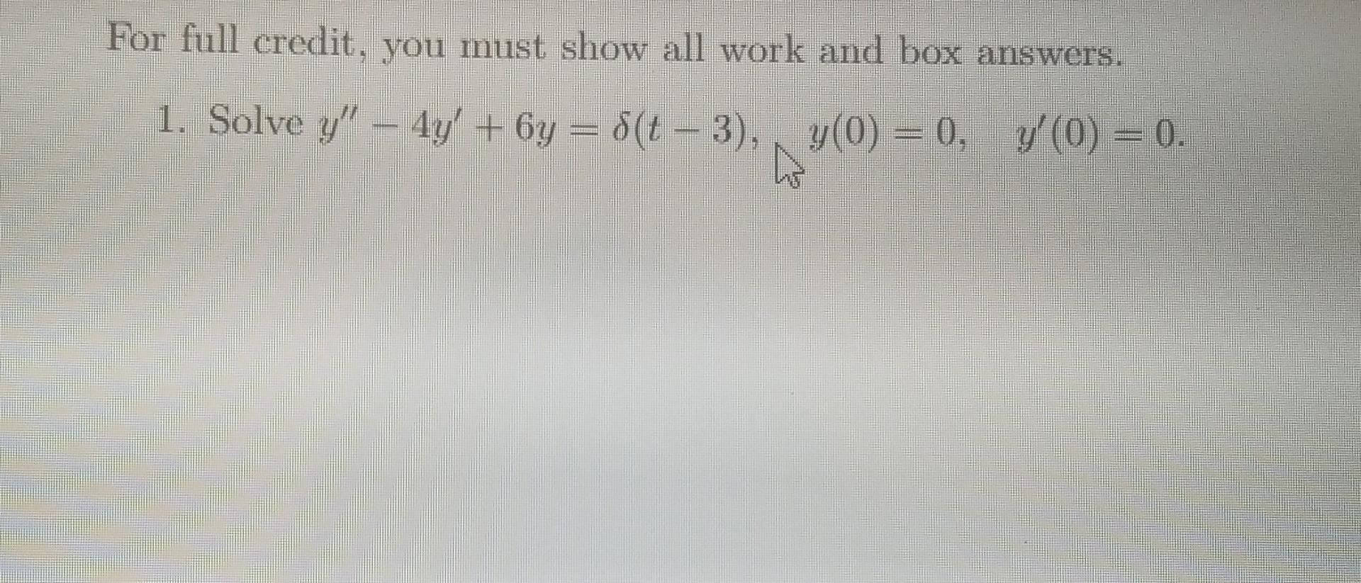 Solved For full credit, you must show all work and box | Chegg.com