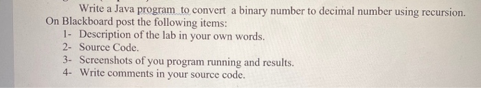 Solved Write a Java program to convert a binary number to | Chegg.com
