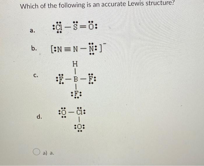 Solved Which of the following is an accurate Lewis | Chegg.com