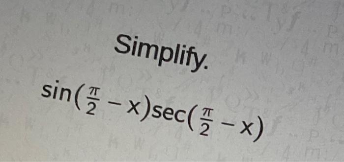 solved-simplify-sin-x-sec-x-chegg