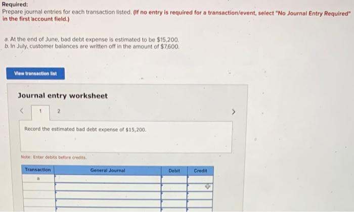 Required:
Prepare journal entries for each transaction listed. (If no entry is required for a transaction/event, select No J