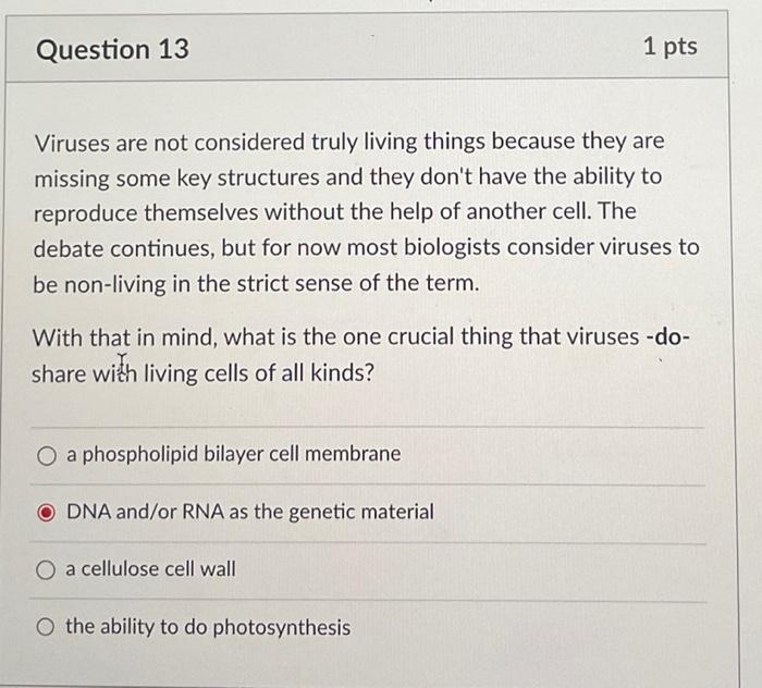 Viruses are not considered truly living things because they are missing some key structures and they dont have the ability t