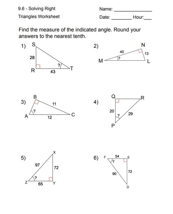 Solved 9.6 - Solving Right Triangles Worksheet Name: Date: | Chegg.com