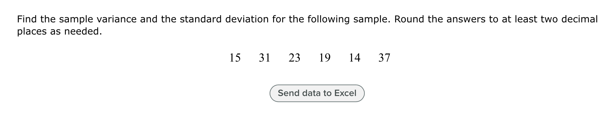 Solved Find the sample variance and the standard deviation | Chegg.com