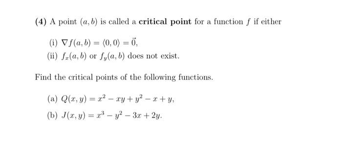 Solved (4) A point (a,b) is called a critical point for a | Chegg.com