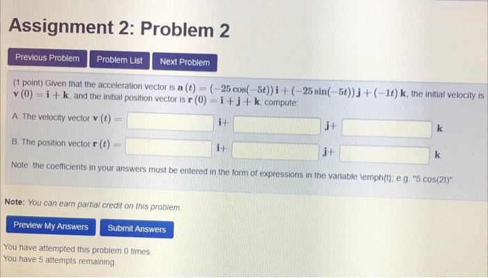 Solved Assignment 2: Problem 2 Previous Problem Problem List | Chegg.com