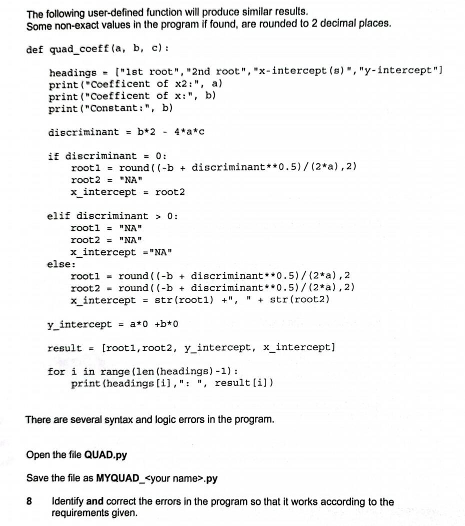Solved The function below prompts the user to enter a set of | Chegg.com