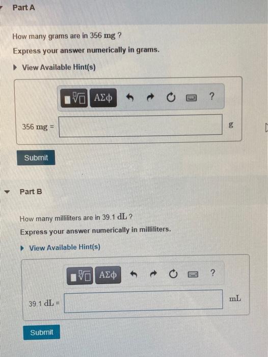Solved Part A How many grams are in 356 mg ? Express your | Chegg.com