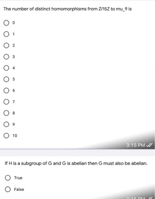 Solved The number of distinct homomorphisms from Z/15Z to