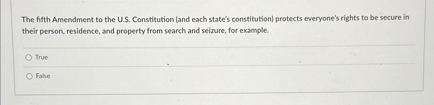 Solved The fifth Amendment to the U.S. ﻿Constitution (and | Chegg.com