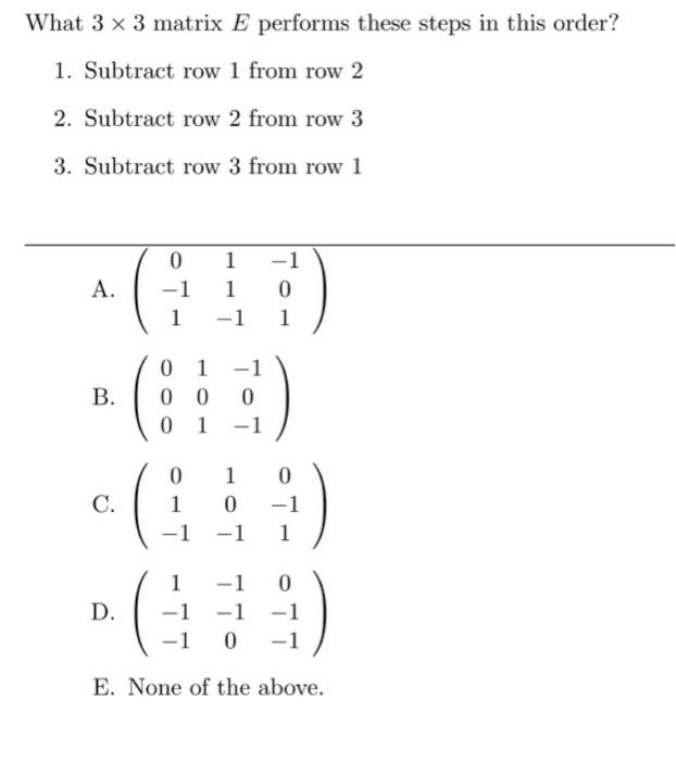 Solved What 3 x 3 matrix E performs these steps in this | Chegg.com